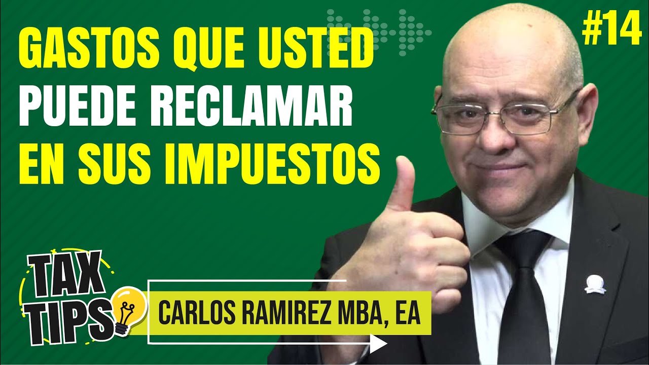 GASTOS QUE PUEDEN SER RECLAMADOS EN SUS IMPUESTOS | Tax Tips #14