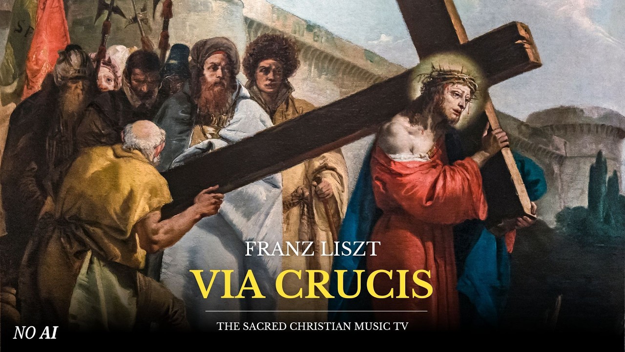 Ференц Лист: Via Crucis (1879) | Священная классическая и хоровая музыка для Страстной недели