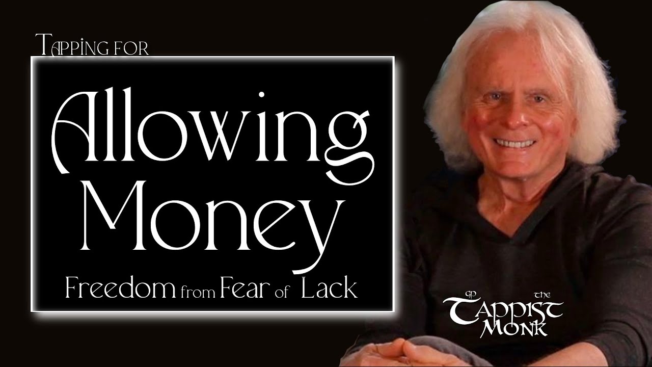Tapping for Allowing  Money - You Are Worthy of Abundance