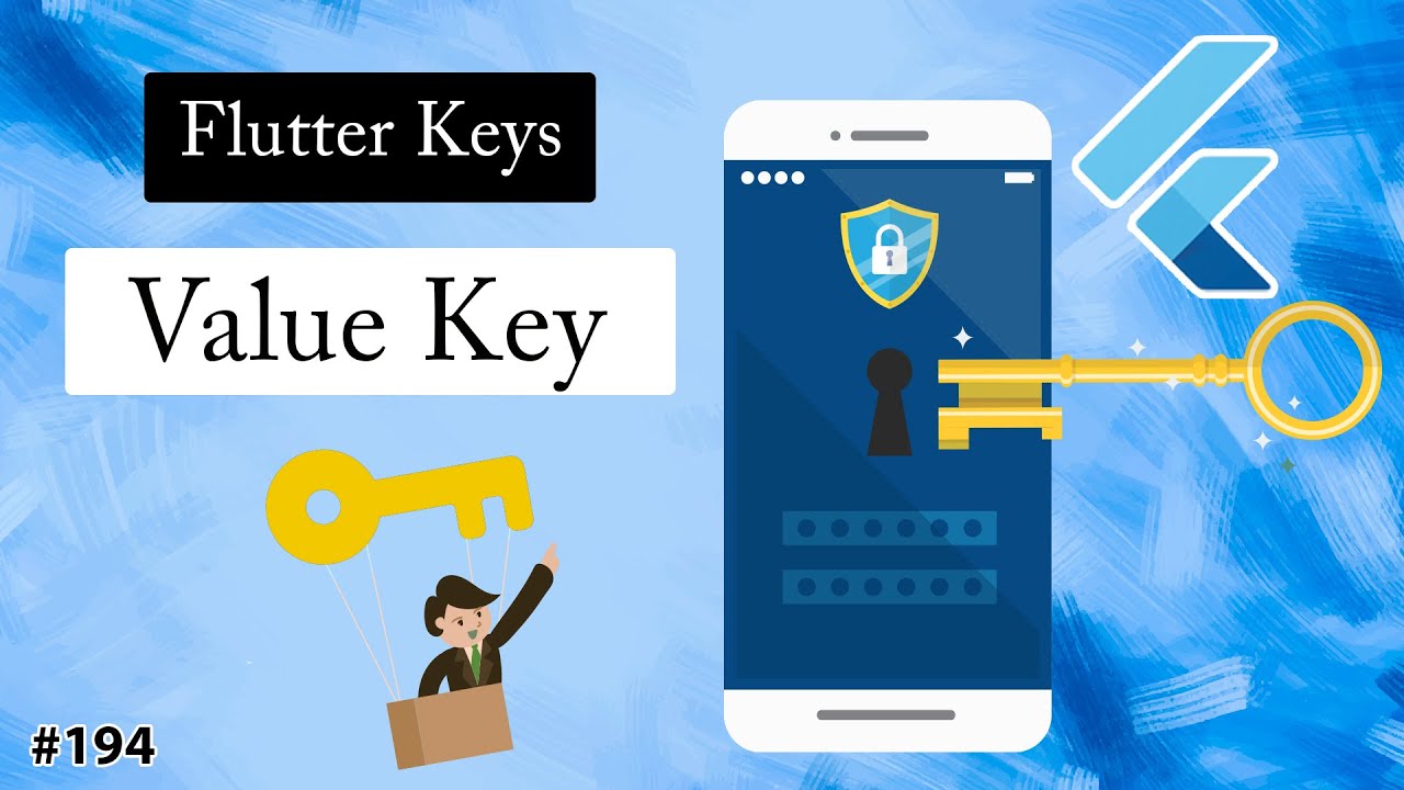 Flutter Tutorial - Flutter Keys & Value Key