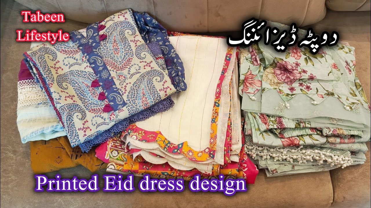 Printed Eid dress design ideas | Dupatta designing | Neck and sleeves design