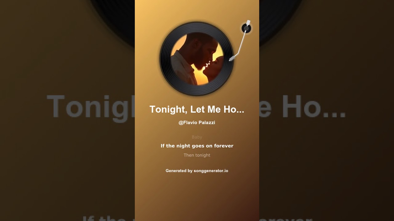 Tonight, Let Me Hold You Forever