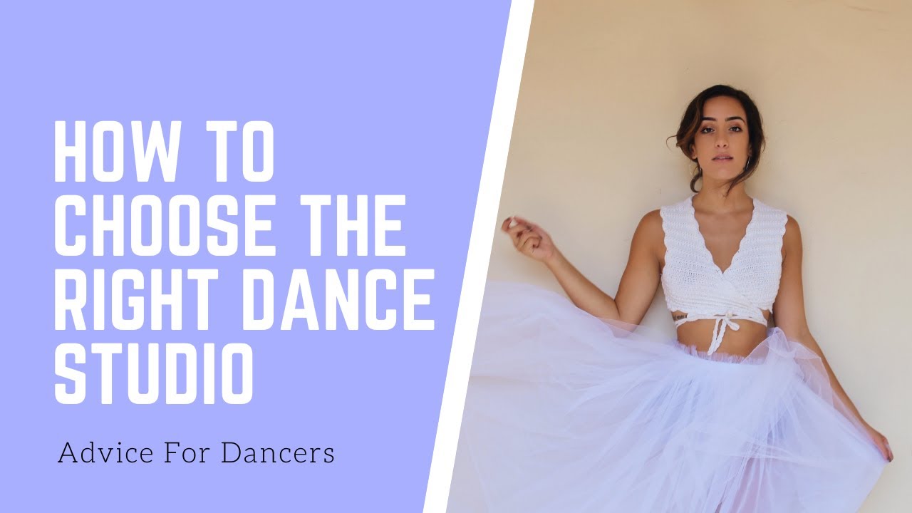 Advice For Dancers About Choosing The Right Dance Studio