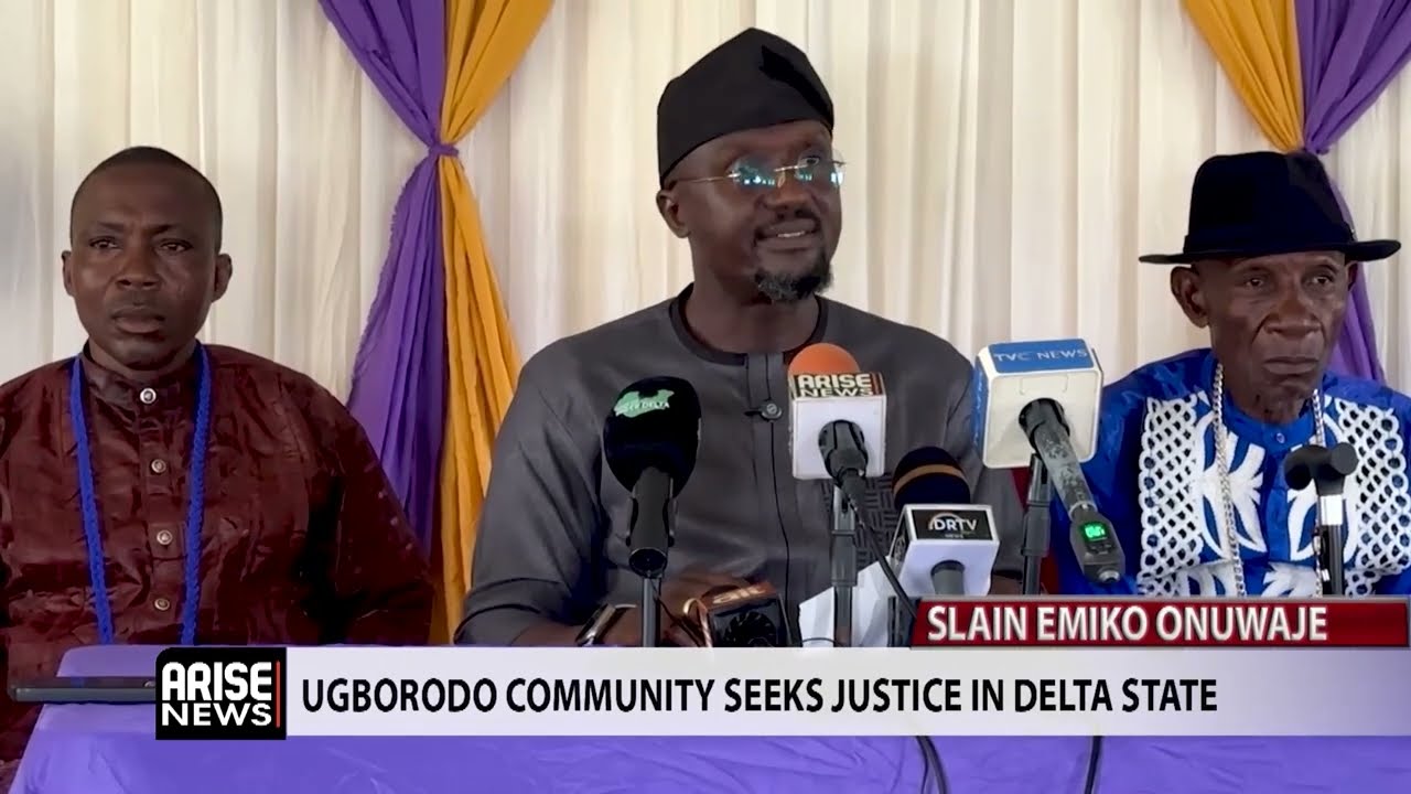SLAIN EMIKO ONUWAJE: UGBORODO COMMUNITY SEEKS JUSTICE IN DELTA STATE