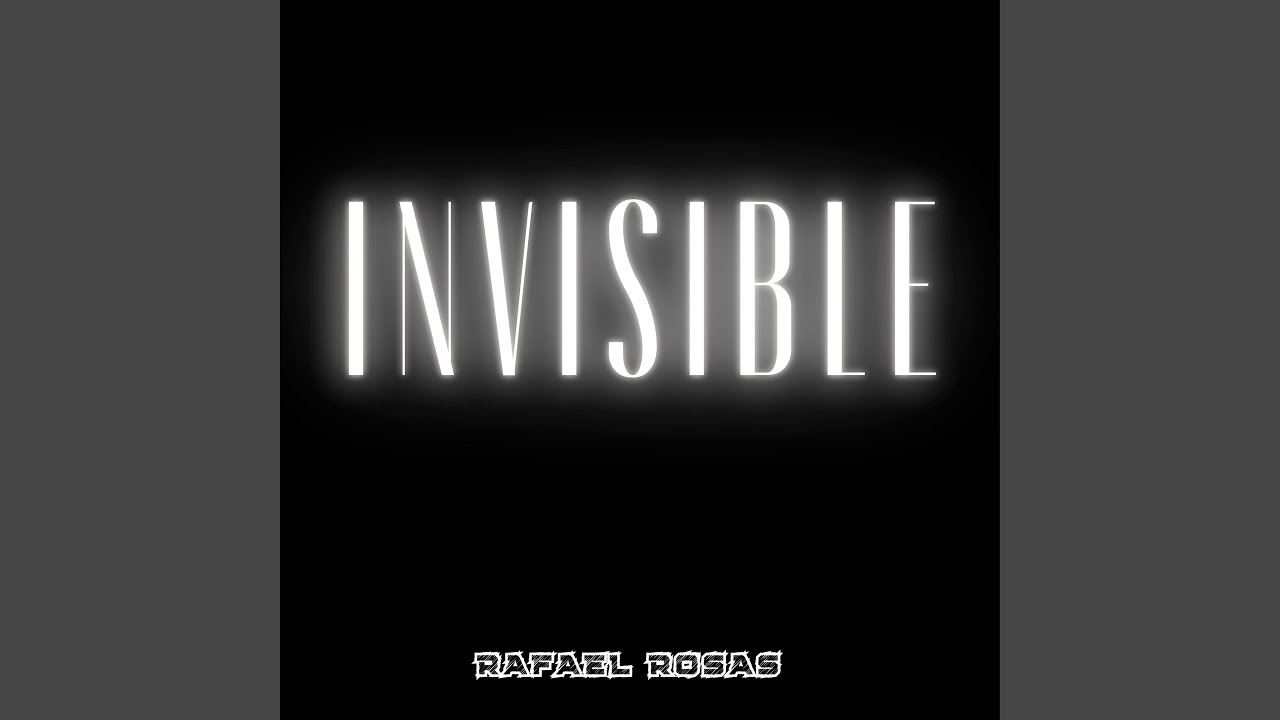 INVISIBLE