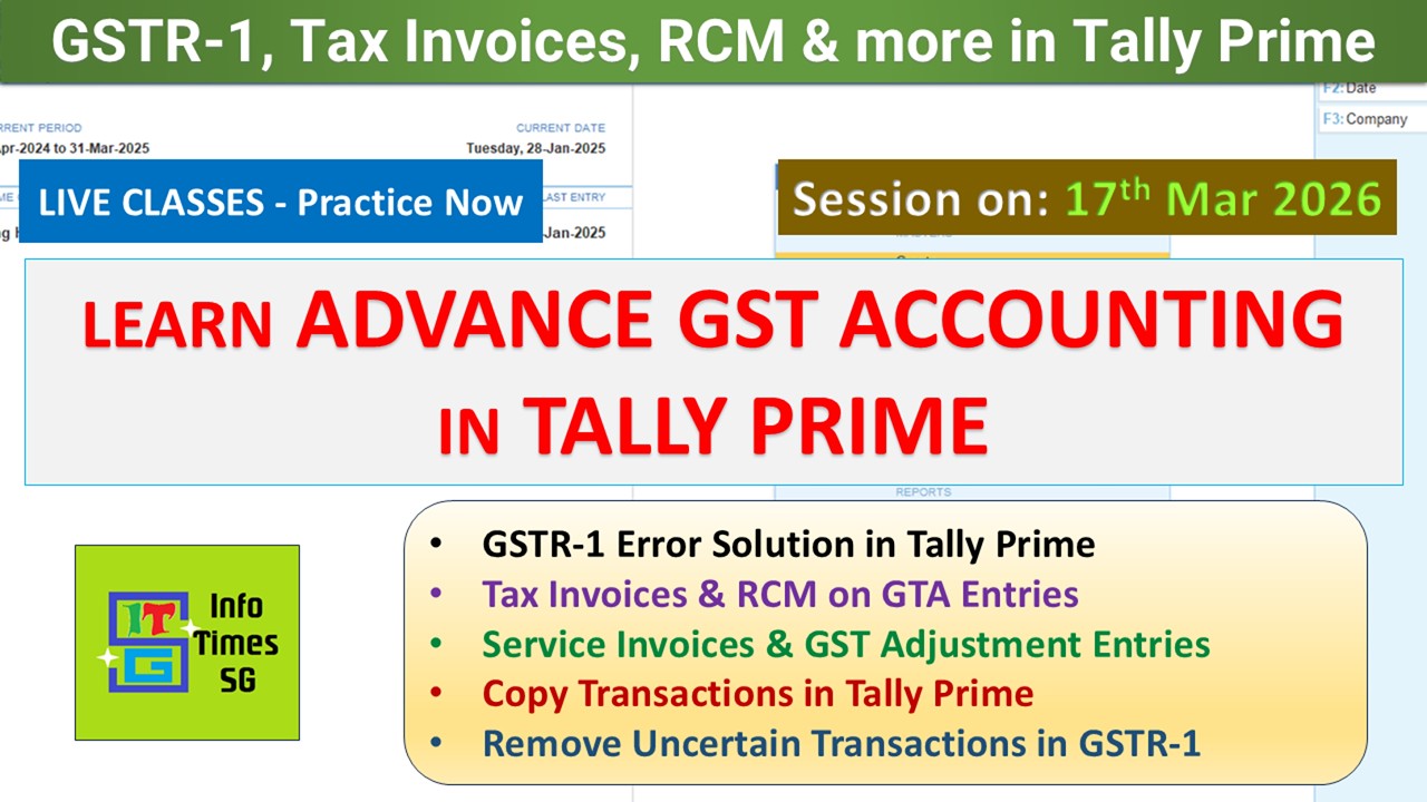 Accounting in Tally Prime - Tax Invoices, RCM, Copy Transactions, GSTR-1, GST Adj. | 17.3.2026
