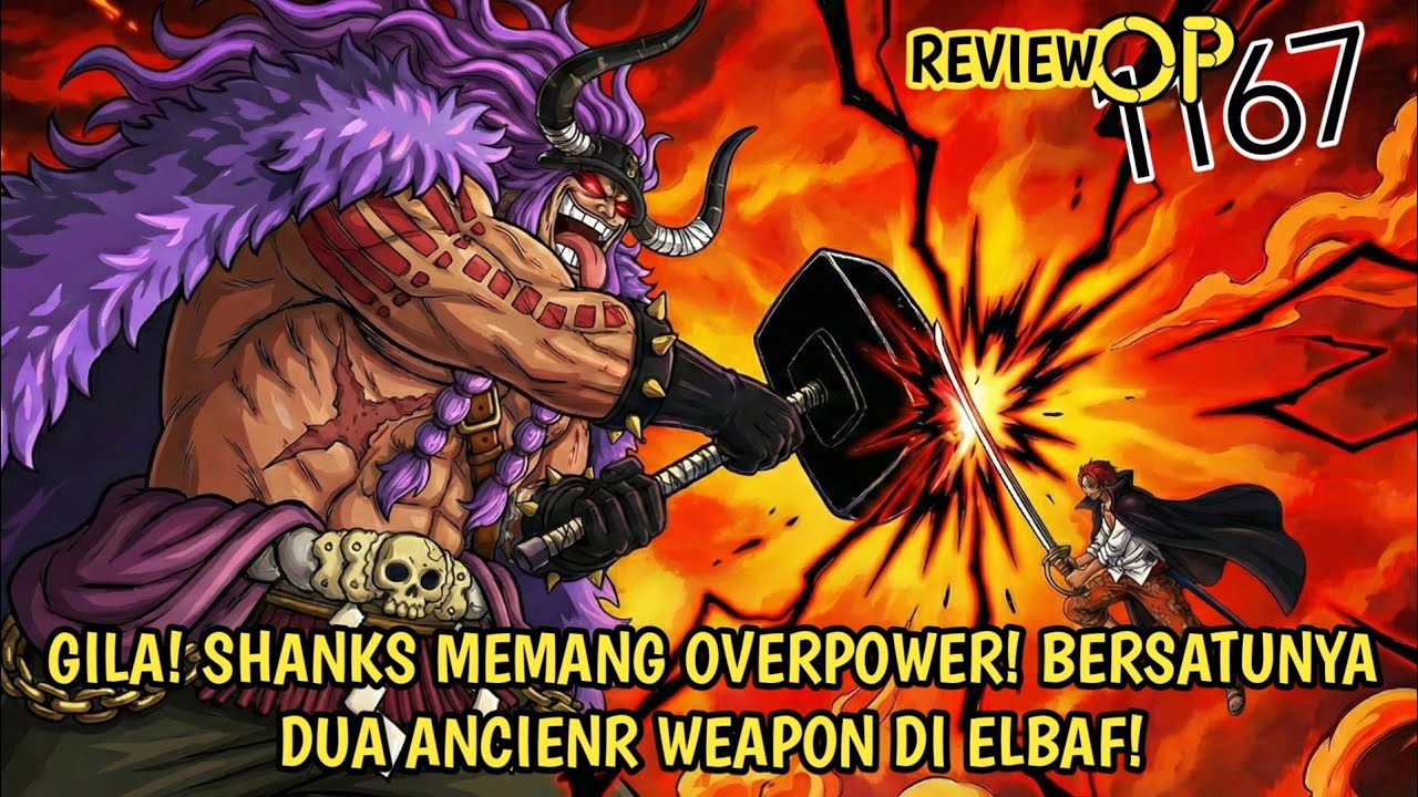 OP 1167 REVIEW - CRAZY! LOKI GOES RAGE & ONLY SHANKS CAN STOP HIM! 2 ANCIENT WEAPONS MERGE!