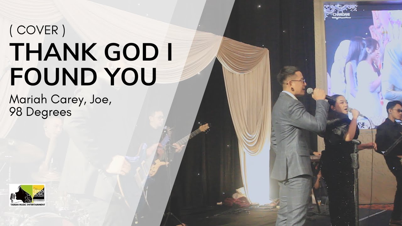 Thank God I Found You - Mariah Carey, Joe, 98 Degrees ( COVER BY TAMAN MUSIC ENTERTAINMENT ) BALSUD