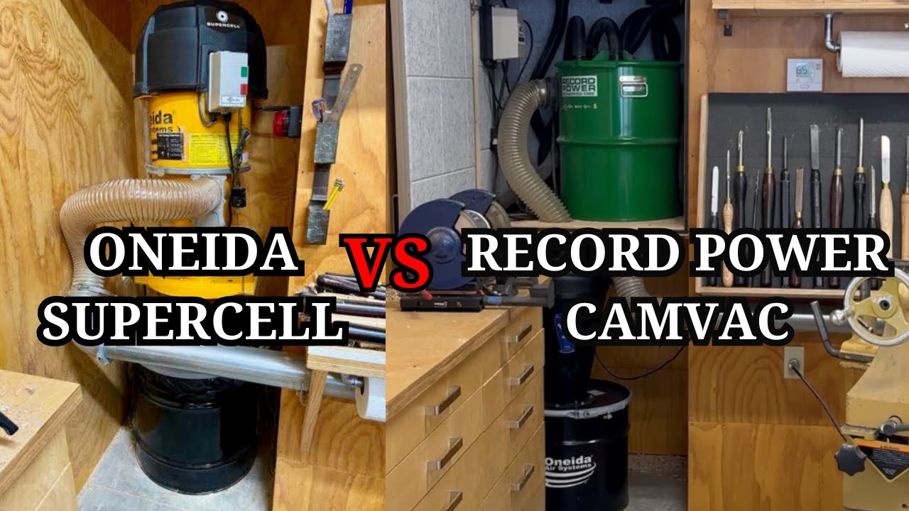 Oneida Supercell vs. Record Power Camvac, One Woodworkers Opinion & Review! EthAnswers