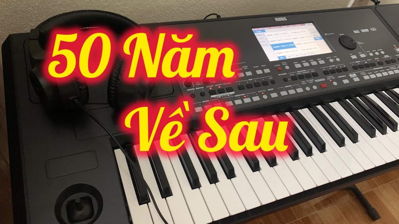 50 Năm Về Sau // Organ Đoàn