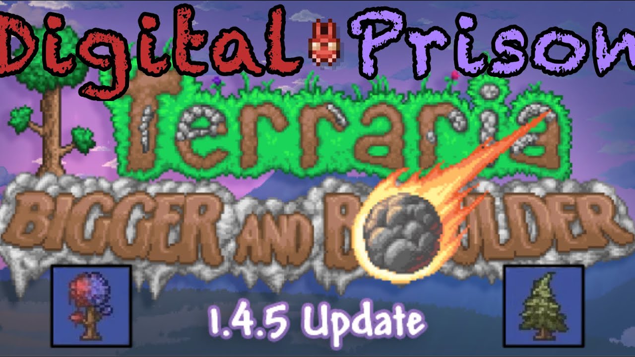 Digital Prison : Episode 4 | Terraria 1.4.5 update