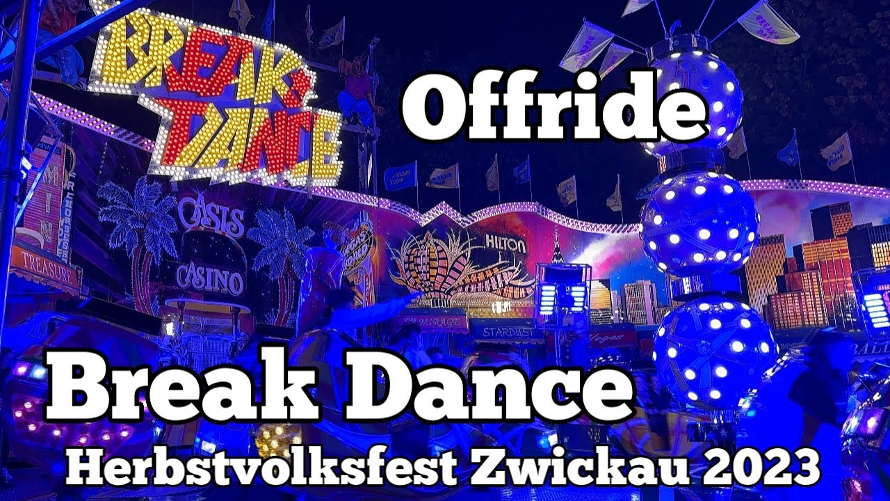 ⁴ᴷ Break Dance - Pilz - Offride | Herbstvolksfest Zwickau 2023