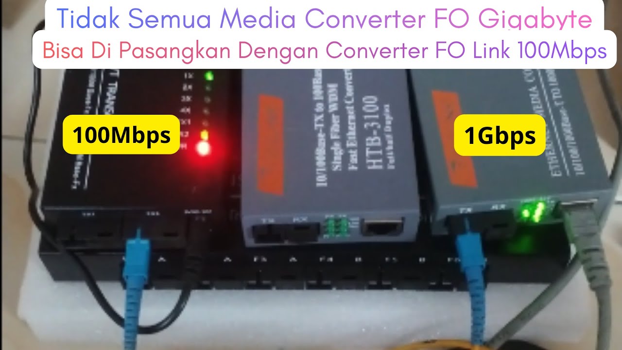 Menghubungkan Converter HTB FO Link 100Mbps dengan Link 1000Mbps (Gigabyte)