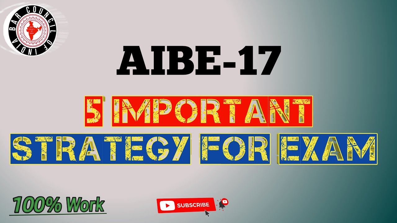 AIBE Important Strategy 2023 | AIBE EXAM PREPARATION | AIBE 17 Bare Acts | AIBE 17 2023