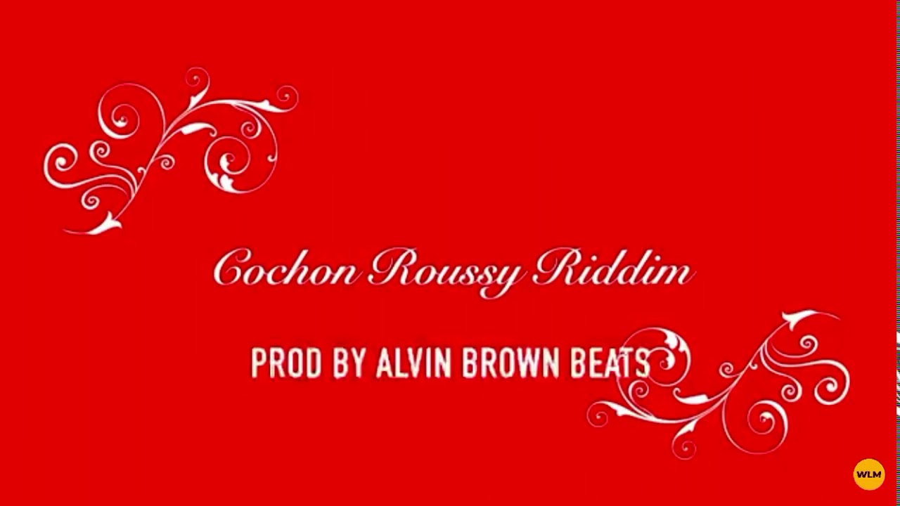 Cochon roussy riddim - WILLEM MUSIC ( les chanteuses de zouk 4 )