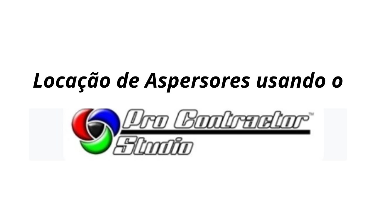 Como fazer loca&ccedil;&atilde;o de aspersores no software Pro Contractor Studio