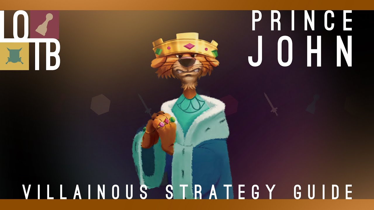 How to WIN as PRINCE JOHN | Villainous Strategy Guide