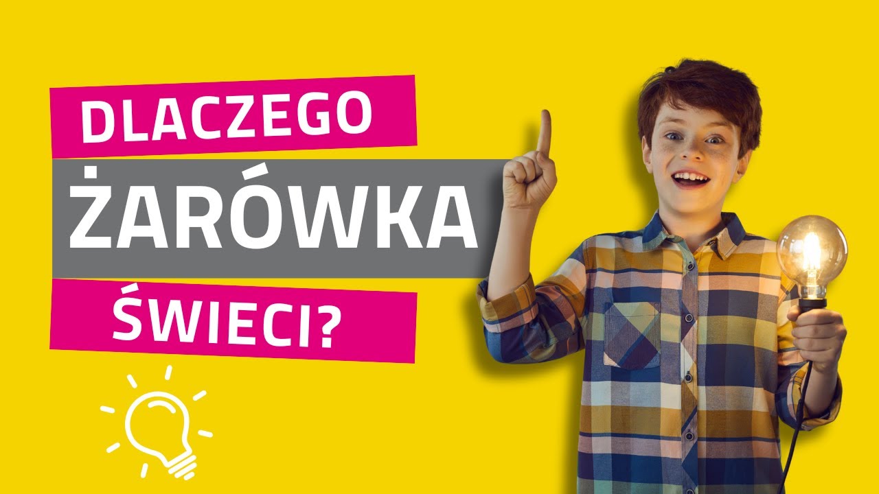 Dlaczego żarówka świeci? 💡 Wyjaśniamy prąd dla dzieci [Edukacja 1-3]