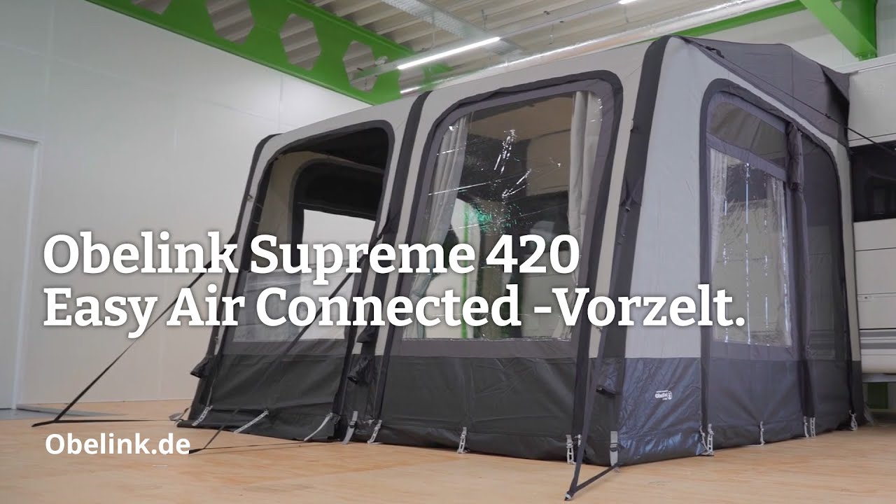 Obelink Supreme 420 Easy Air Connected Wohnwagen-/Wohnmobil-Vorzelt | Produktvideo | Obelink