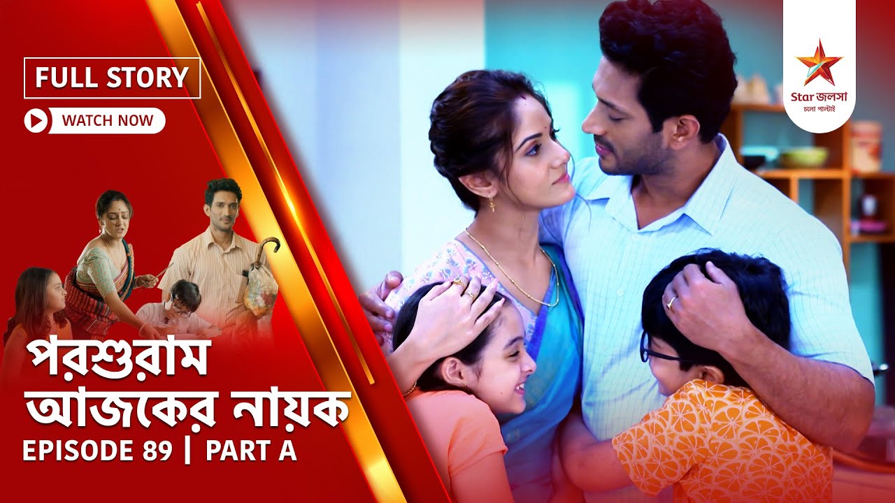 Full Story | Parashuram Ajker Nayok | Episode 89 | Part A
