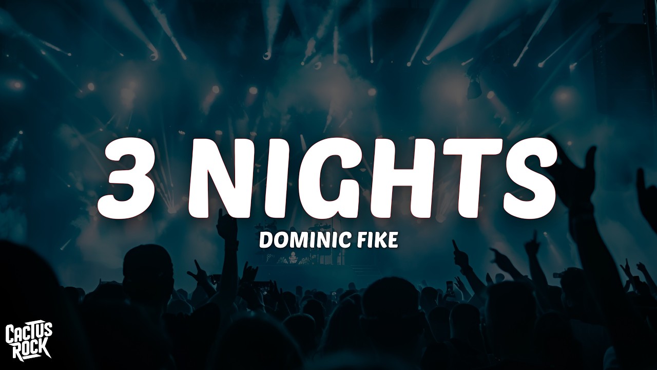 Dominic Fike - 3 Nights (Lyrics)