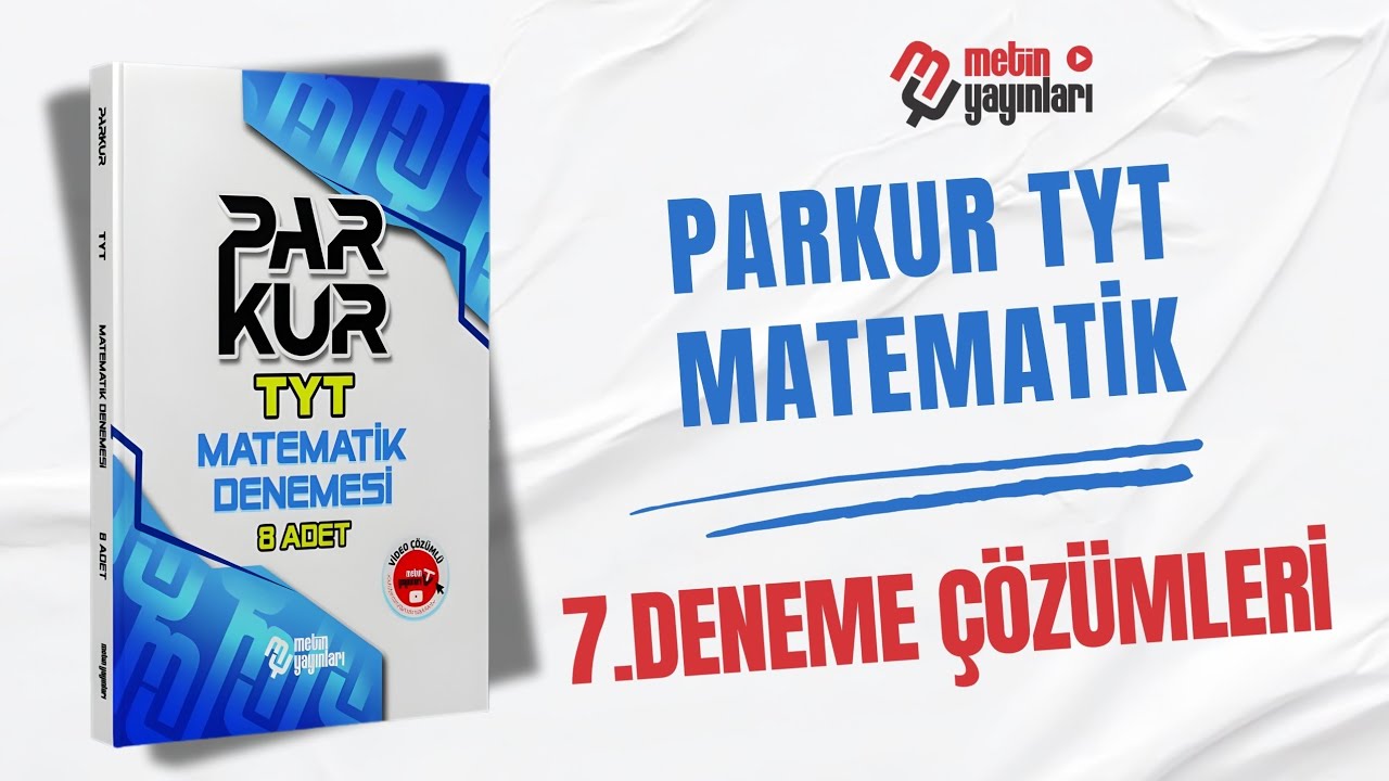 PARKUR TYT MATEMATİK 7.DENEME ÇÖZÜMLERİ