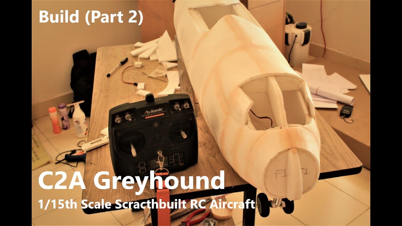 Build: C-2 Greyhound - Scratchbuilt - Part 2