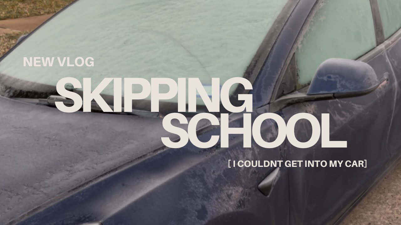 SKIPPING SCHOOL- i got frozen out of my car... texas freeze this is your fault i wasnt prepared