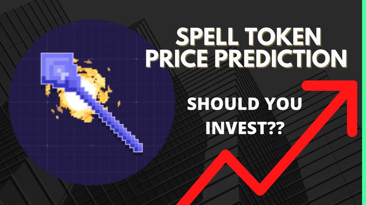 Spell Token Price Prediction 2022, 2025, 2030 | SPELL Price Forecast