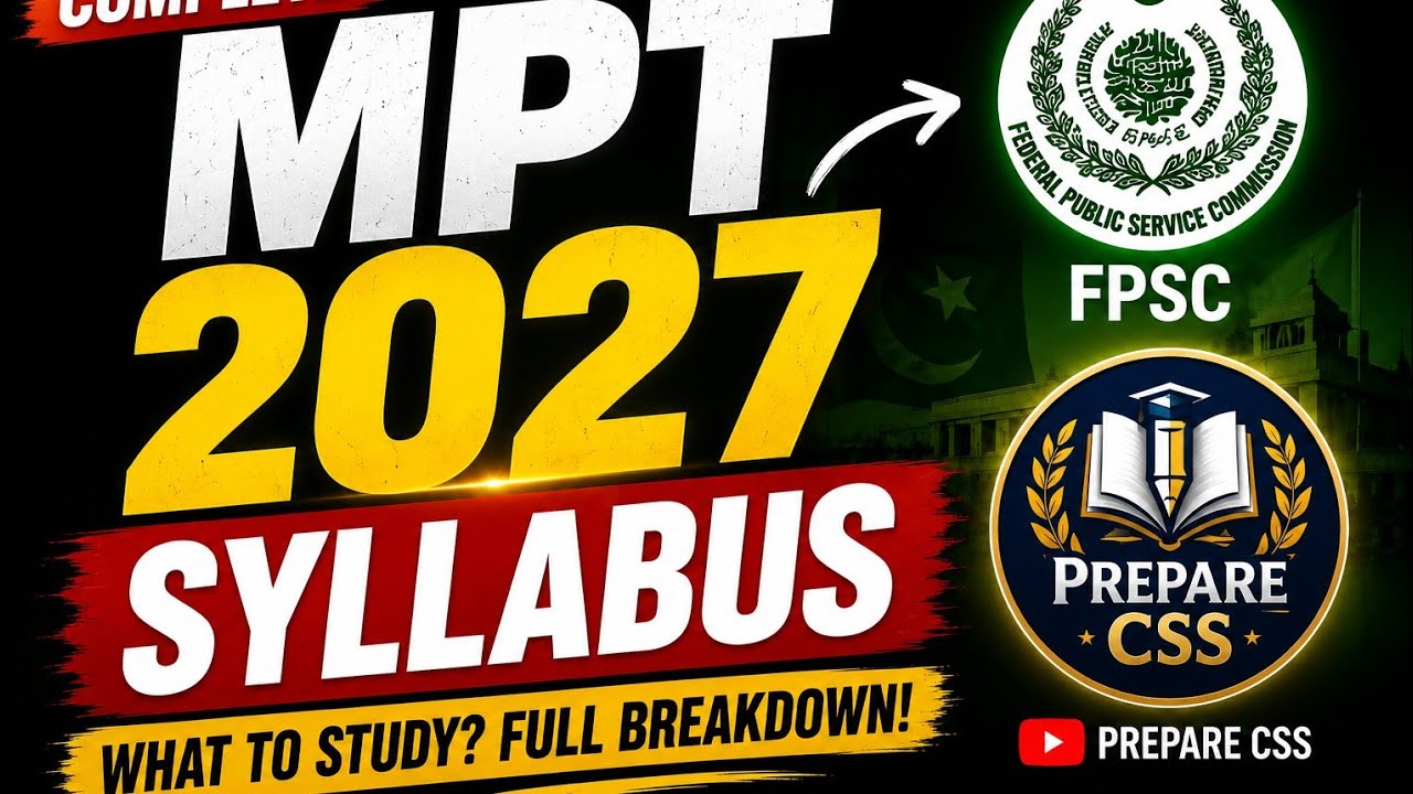 CSS MPT 2027 Complete Syllabus | Subject-Wise Breakdown | FPSC MPT Preparation Guide