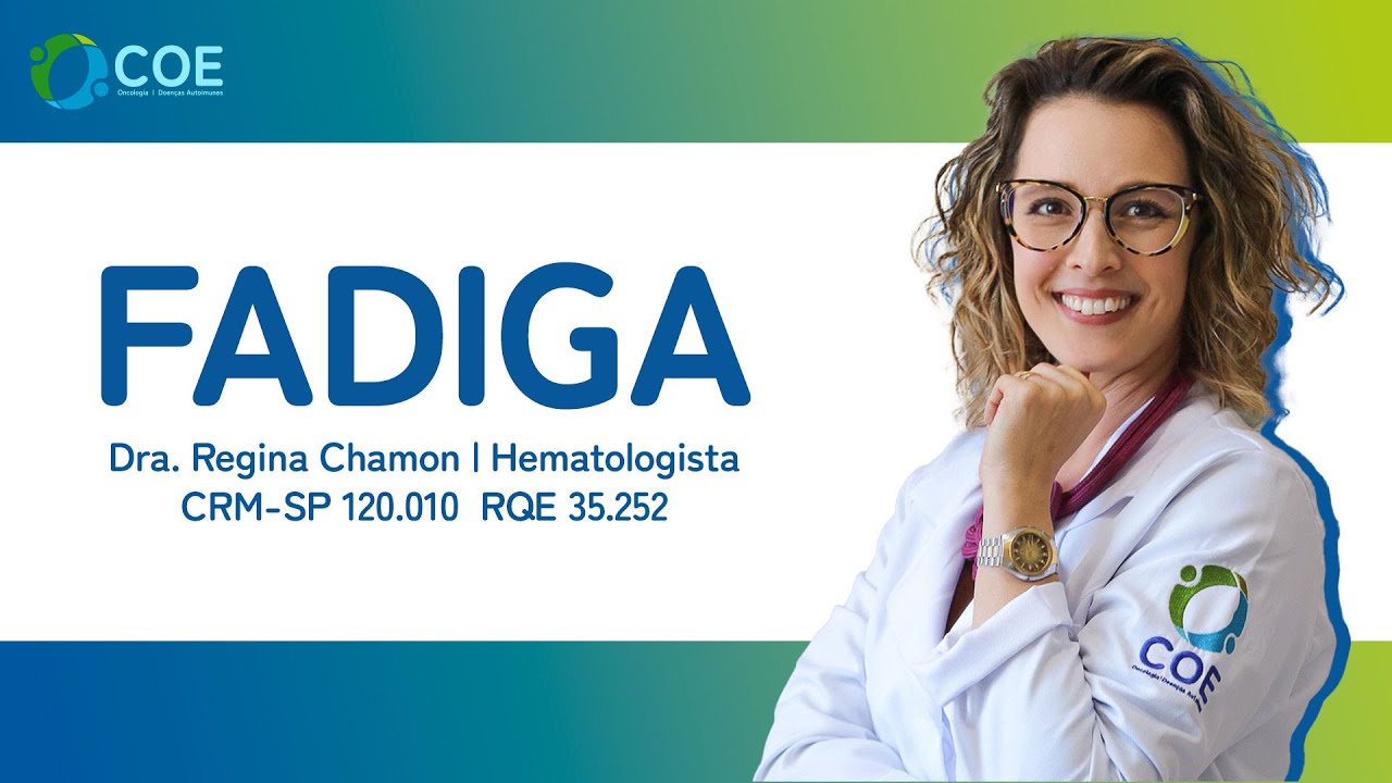 Fadiga | COE - Oncologia e Doenças Autoimunes