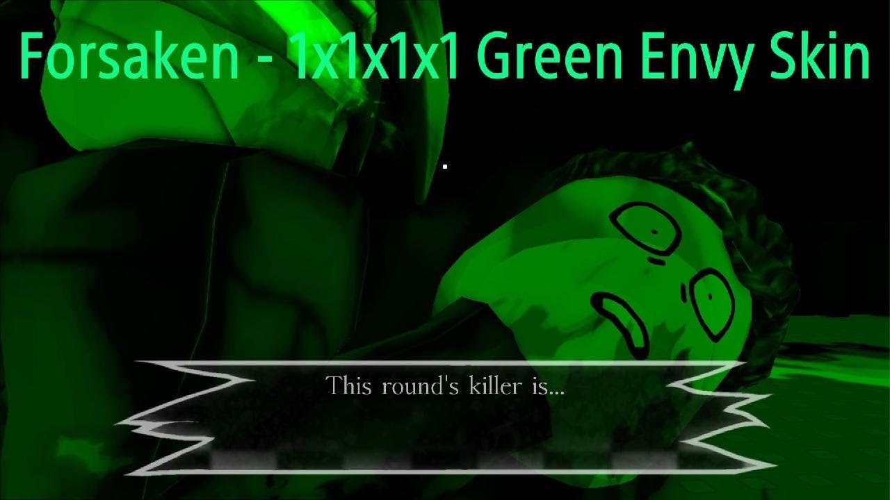 Roblox Forsaken - 1x1x1x1 Green Envy Skin Gameplay