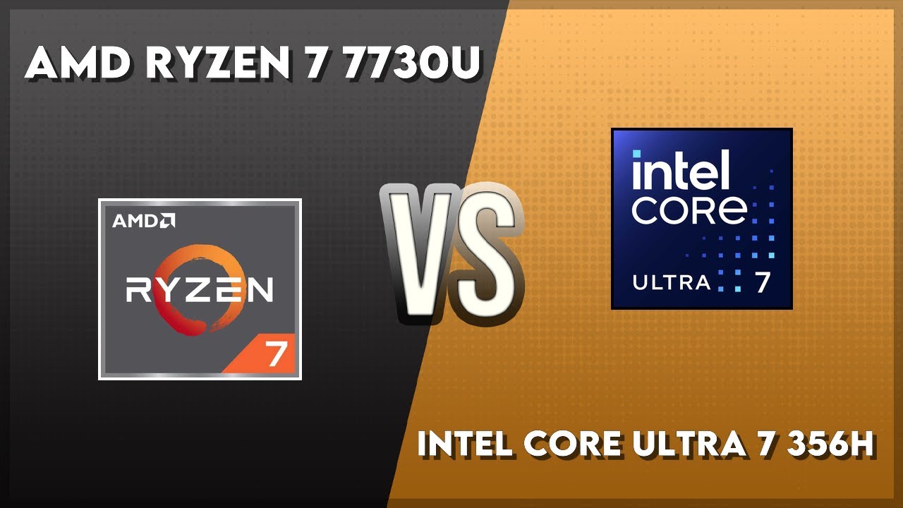 AMD Ryzen 7 7730U vs Intel Core Ultra 7 356H Technical Comparison