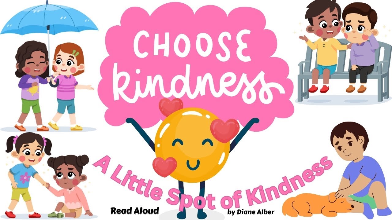 Let's Choose Kindness! Read Aloud A Little Spot of Kindness