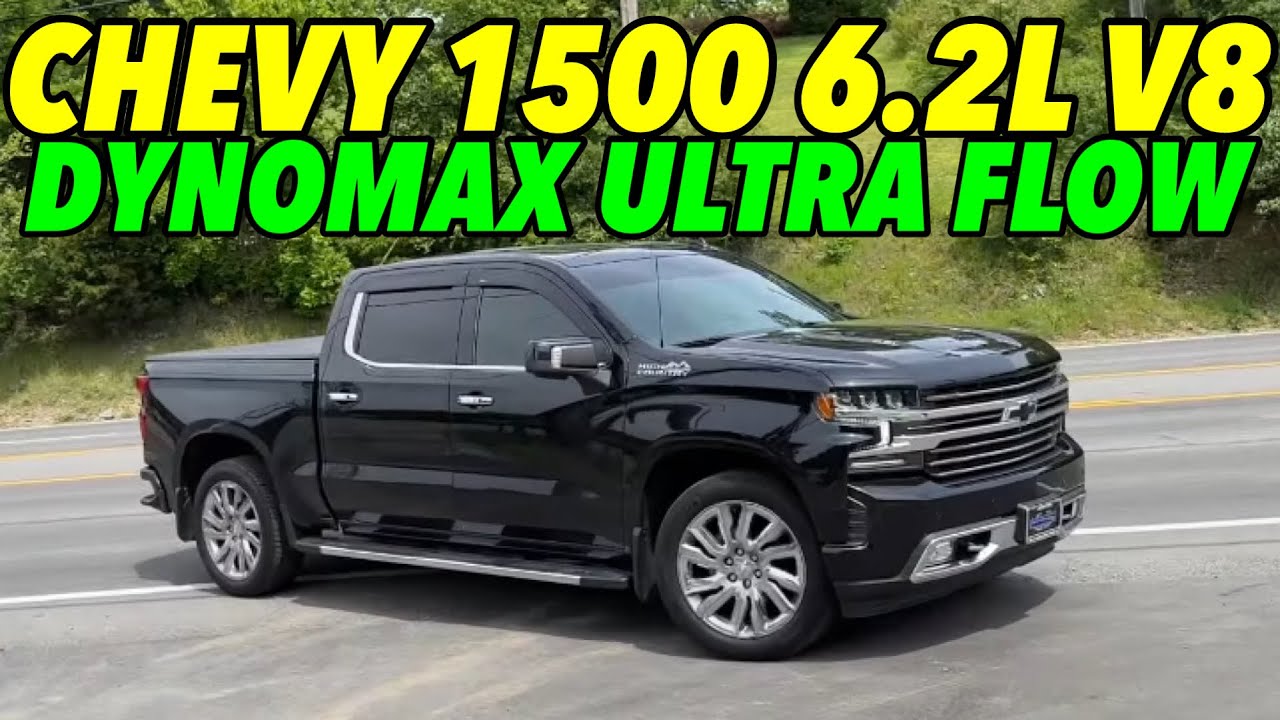 2019 Chevy Silverado High Country 6.2L V8 w/ DYNOMAX ULTRA FLOW!