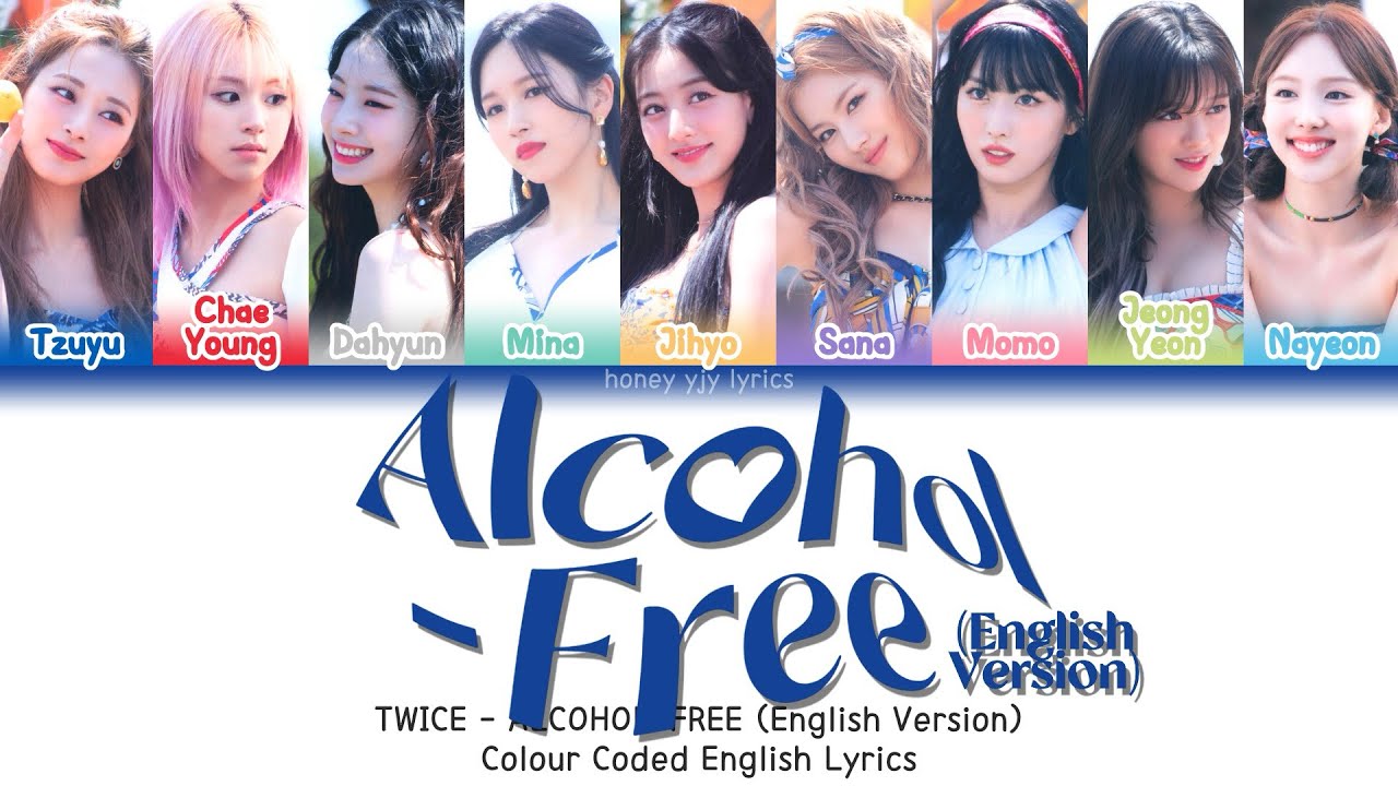 TWICE - ALCOHOL-FREE (English Version) | Color Coded English Lyrics