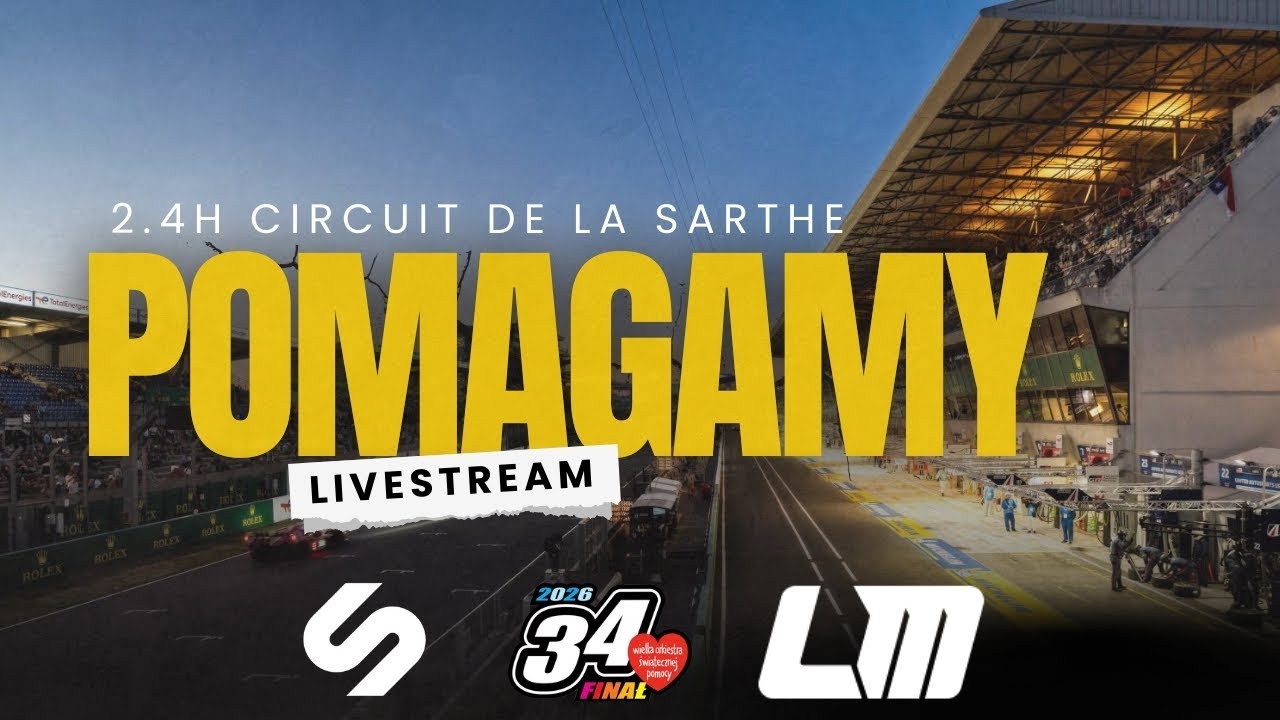 [LIVE] 2.4h Le Mans - Pomagamy | SimSprintSeries x WOSP 