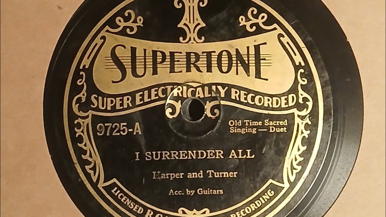 Harper and Turner-I Surrender All (1930)