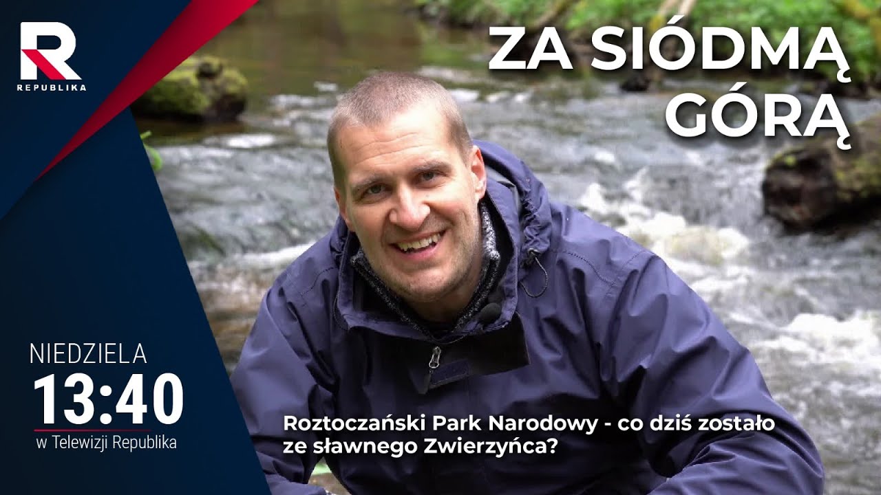 Roztoczański Park Narodowy - co dziś zostało ze sławnego Zwierzyńca? | Za Siódmą Górą odc. 11