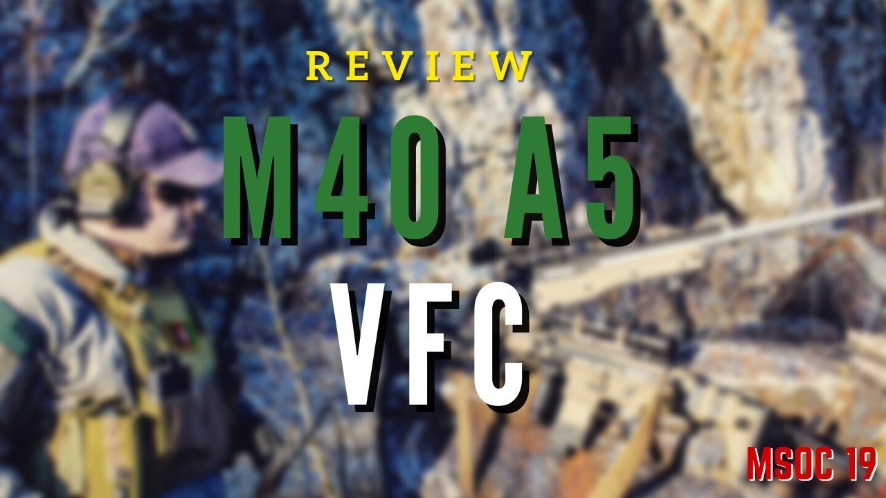 [ Review ] - M40A5 VFC Deluxe - Version FR