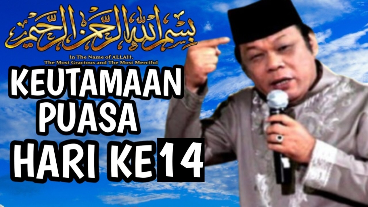 Keutamaan Puasa Ramadhan hari Ke-14
