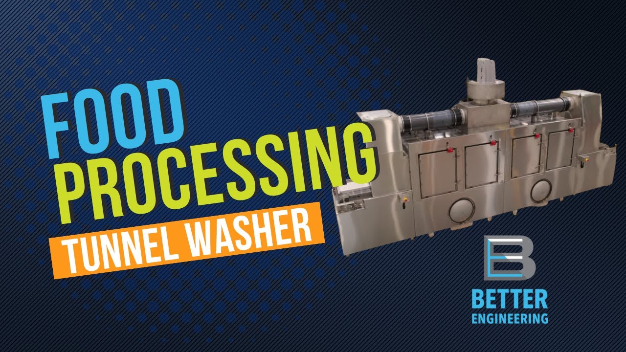 Food Processing Tunnel Washer - Tray Washer - Product Tour | Better Engineering