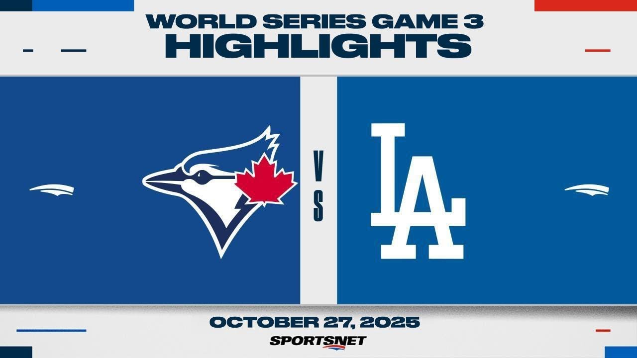World Series Game 3 Highlights | Blue Jays vs. Dodgers - October 27, 2025