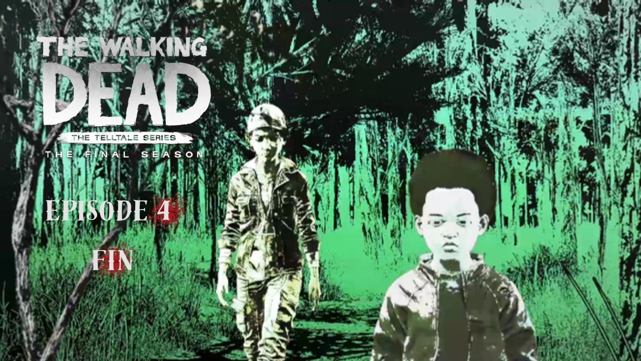 Lau'plays | The Walking Dead :  L'ultime saison #Episode4 | FIN