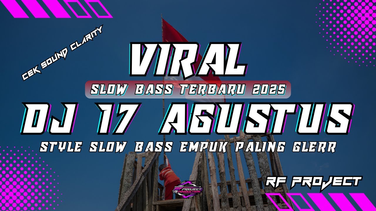 DJ 17 AGUSTUS 1945 TERBARU FULL BASS 2025 • (RIFQI REMIX)