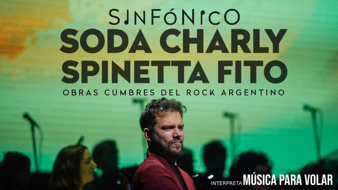 ROCK ARGENTINO SINFÓNICO - Soda, Charly, Fito y Spinetta por Música para Volar