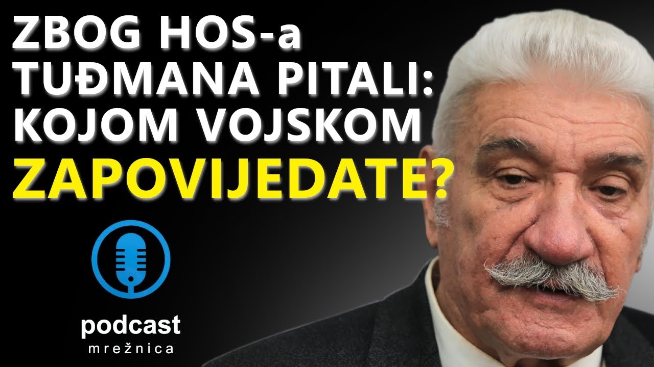 Admiral Lošo u Podcastu Mrežnica o HOS-u: Željelo se napasti Tuđmanovu pomirbu!