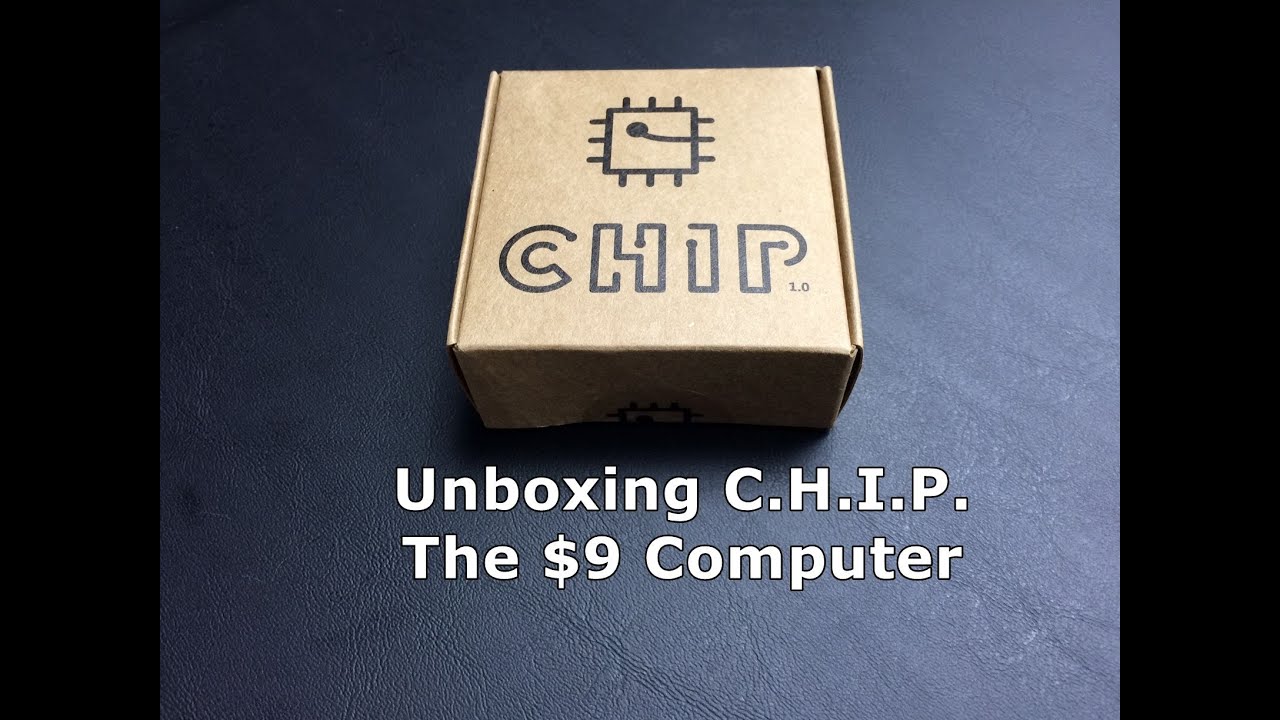 C.H.I.P. the $9 computer - Unboxed and running!