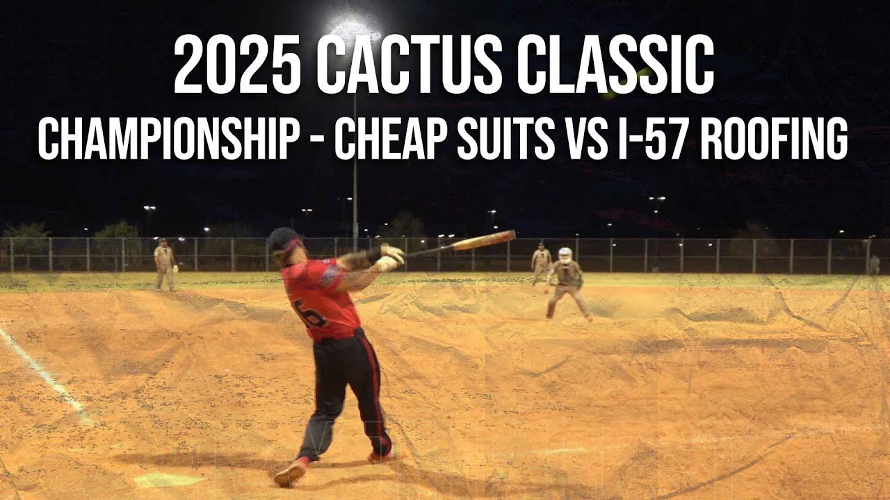 Championship - Cheap Suits vs I-57 Roofing - 2025 Cactus Classic Major