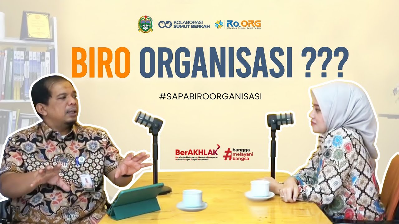 BIRO ORGANISASI ???